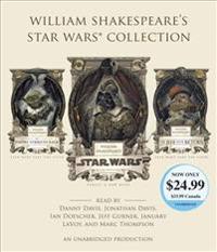 William Shakespeare's Star Wars Collection: William Shakespeare's Star Wars, William Shakespeare's the Empire Striketh Back, and William Shakespeare's