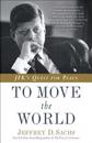 To Move the World: Jfk's Quest for Peace