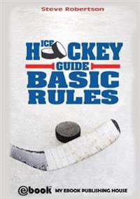 Ice Hockey Guide - Basic Rules