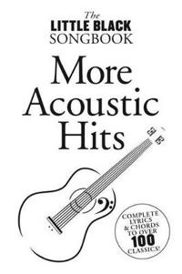 The Little Black Songbook : More Acoustic Hits