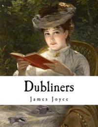 Dubliners: James Joyce