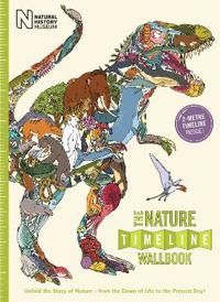 The Nature Timeline Wallbook: Unfold the Story of Nature - From the Dawn of Life to the Present Day