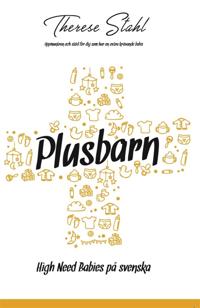 Plusbarn - High Need Babies på svenska