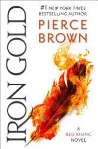 Iron Gold: Book 4 of the Red Rising Saga