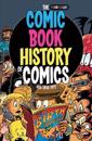 Comic Book History of Comics: Birth of a Medium
