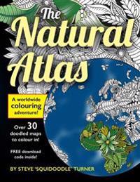 The Natural Atlas: A Worldwide Adult Coloring Book