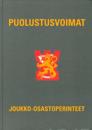 Suomen puolustusvoimien joukko-osastoperinteet (+cd)