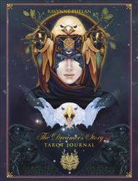 The Dreamer's Story Journal: Tarot Journal