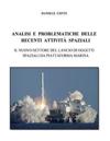 Analisi e problematiche delle recenti attivita' spaziali: Il nuovo settore del lancio di oggetti spaziali da piattaforma marina