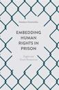 Embedding Human Rights in Prison