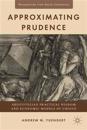 Approximating Prudence