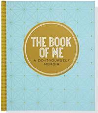 The Book of Me, 2nd Edition: A Do-It-Yourself Memoir