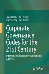 Corporate Governance Codes for the 21st Century