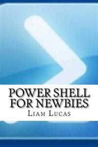 Power Shell for Newbies