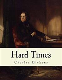 Hard Times: Charles Dickens