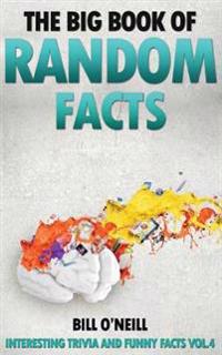 The Big Book of Random Facts: 1000 Interesting Facts and Trivia