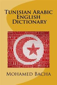 Tunisian Arabic - English Dictionary