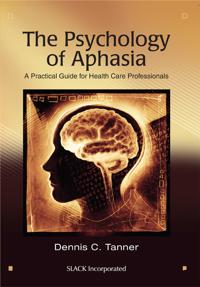 The Psychology of Aphasia