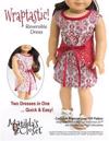 Wraptastic! Reversible Dress: Confident Beginner-Level Sewing Pattern for 18-inch Dolls
