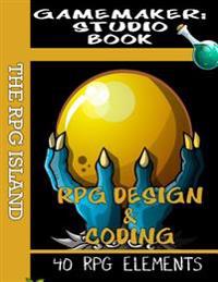 Gamemaker Studio Book - RPG Design and Coding