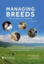Managing Breeds for a Secure Future 2nd Edition: Strategies for Breeders and Breed Associations