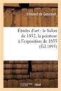 ?tudes d'Art: Le Salon de 1852, La Peinture ? l'Exposition de 1855