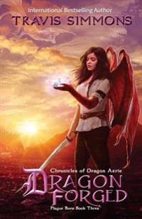 Dragon Forged: Chronicles of Dragon Aerie Young Adult Fantasy Fiction