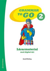 Grammar to Go 2 Lärarmaterial med digital del