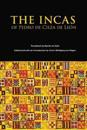 The Incas of Pedro Cieza de Leon
