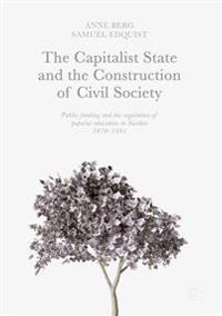 The Capitalist State and the Construction of Civil Society