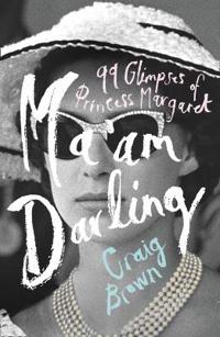 Maam darling - 99 glimpses of princess margaret