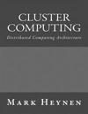 Cluster Computing: Distributed Computing Architecture