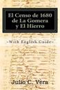 El Censo de 1680 de La Gomera y El Hierro: With English Guide