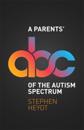 Parents' ABC of the Autism Spectrum