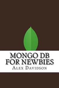 Mongo DB for Newbies