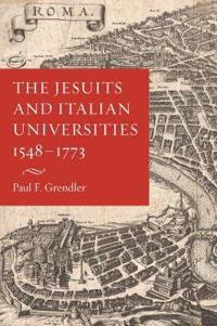 The Jesuits & Italian Universities 1548-1773
