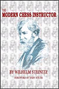 The Modern Chess Instructor: Parts I & II