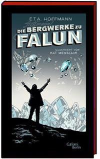 E.T.A. Hoffmann: Die Bergwerke zu Falun