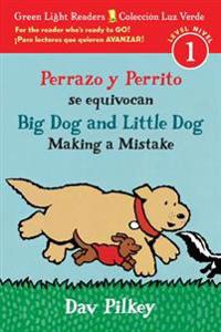 Perrazo y Perrito Se Equivocan/Big Dog And Little Dog Making A Mistake