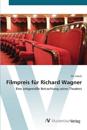 Filmpreis für Richard Wagner