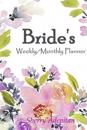 Brides:Weekly/Monthly Planner