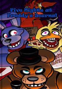Five Nights at Freddy's Journal: Over a Hundred Pages to Document Your Scary Experiences!