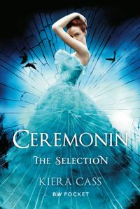 The Selection 1. Ceremonin