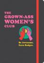 Grown-Ass Women's Club