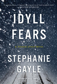 Idyll Fears: A Thomas Lynch Novel
