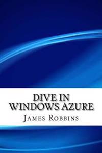 Dive in Windows Azure