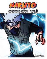 Naruto: Coloring Book: Vol.3: Adult Coloring Book