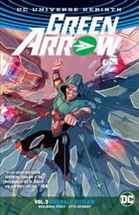 Green Arrow TP Vol 3 (Rebirth)