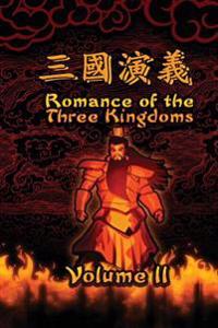 Romance of the Three Kingdoms, Vol. 2: (Illustrated Edition)