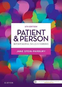 Patient & person - interpersonal skills in nursing